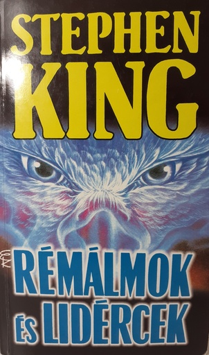 Stephen King - Rémálmok és Lidércek